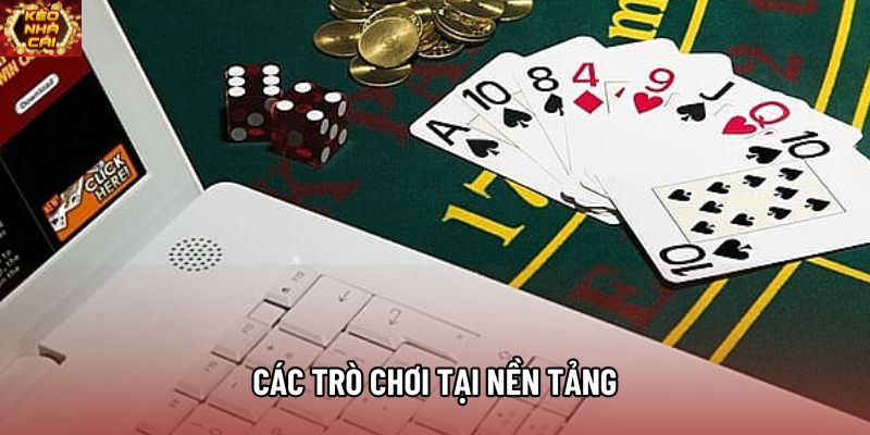 Các trò chơi tại nền tảng